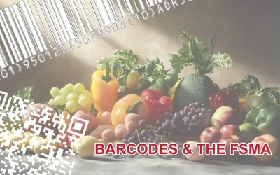 Why Barcodes Matter for FSMA Compliance